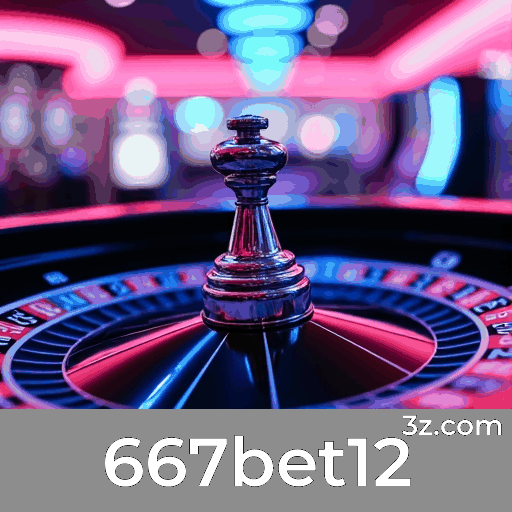 667bet12 Bônus: Estratégias para Valor Real